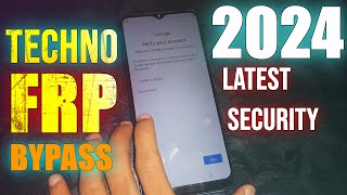 How to Bypass FRP on Tecno 2024 Latest Security Patch  Techno FRP bypass latest security 2024 [upl. by Chamberlain]