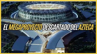 ¡IMPRESIONANTE ASÍ QUEDARÁ el Estadio Azteca LUEGO DE SU REMODELACIÓN para el Mundial 2026 [upl. by Gabbi917]