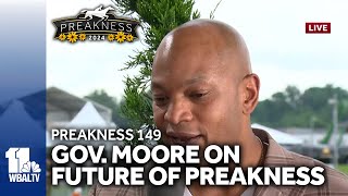 Gov Wes Moore on the future of the Preakness at Pimlico racecourse [upl. by Madalyn551]