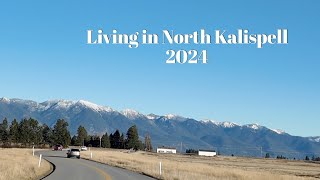 Living in North KALISPELL MONTANA 2024 [upl. by Salokcin42]