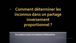 Comment déterminer les inconnus dans un partage inversement proportionnel  maths financières [upl. by Levy]