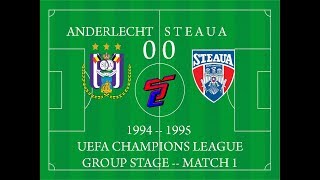 Anderlecht 00 Steaua 19941995 UCL R1 [upl. by Ardnassac]