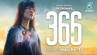 PETRONAS CNY 2022 ‘366’ Hari Ke32  Episode 1 [upl. by Gnurt794]