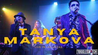 Tanya Markova LIVE in Las Vegas FULL SET [upl. by Dijam]