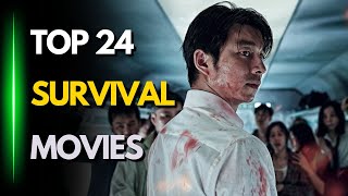 TOP 24 BEST SURVIVAL MOVIES YOU NEED TO WATCH [upl. by Lsiel39]