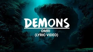 Omri  Demons Lyric Vídeo [upl. by Moreen]