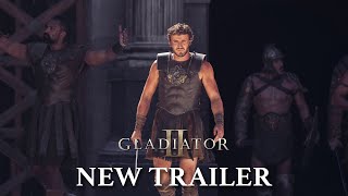 Gladiator II  New Trailer 2024 Movie  Paul Mescal Pedro Pascal Denzel Washington Ridley Scott [upl. by Evangelina962]