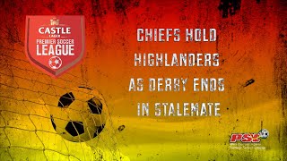 CASTLE LAGER PREMIER SOCCER LEAGUE MATCH DAY 2 I BYO CHIEFS vs HIGHLANDERS I [upl. by Etnovaj341]