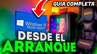 💻 Windows 10 💻 COMO ENTRAR al MODO SEGURO de WINDOWS 10 💿 Desde el arranque 💎GUIA COMPLETA [upl. by Eldreda]