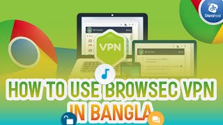 Browsec VPN For Google Chrome Browser  Add Browsec VPN Extension To Chrome in Bangla  DianaHost [upl. by Amoihc509]