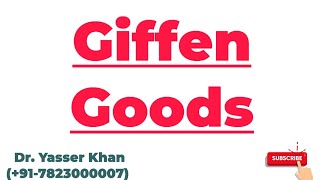 Giffen Goods  Meaning Of Giffen Goods  Consumer Theory  Demand Theory [upl. by Terrence]