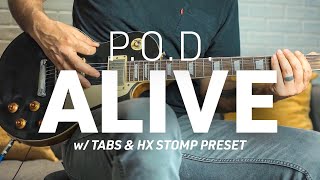 Alive by POD Electric Guitar Cover with tabs  HX Stomp Preset [upl. by Adnawat442]