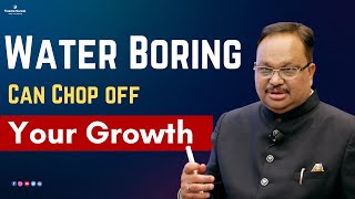 Water Boring Can Chop off Your Growth  Learn Customised Vastu [upl. by Brittain]