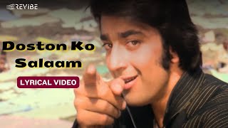 Doston Ko Salaam Official Lyric Video  Kishore Kumar  Sanjay Dutt Tina Munim  Rocky [upl. by Hettie247]