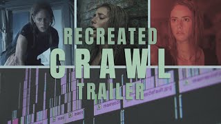 Crawl 2019 — Recreated Trailer [upl. by Leak29]