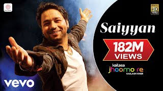 Saiyyan  Kailash Kher Paresh Kamath Naresh Kamath  Jhoomo Re [upl. by Nimocks981]