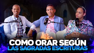 COMO ORAR SEGÚN LAS SAGRADAS ESCRITURAS  MEDIOS JESUCRISTO [upl. by Laurena]