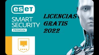 licencia GRATIS de prueba eset 2022 [upl. by Schulz]