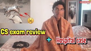 CS exam review 😅  hospital case 🤒🏥hospital exam review vlog anandu motivation [upl. by Eelyak990]