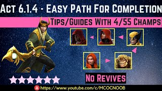 MCOC Act 614  Easy Path TipsGuides  No Revives  455 champs  story quest [upl. by Idell]