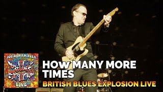 Joe Bonamassa Official  quotHow Many More Timesquot  British Blues Explosion Live [upl. by Richey]