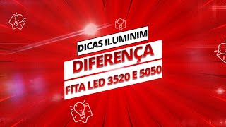 Diferença Fita LED 3528 e 5050  Dicas de Iluminação  Iluminim [upl. by Petronille]