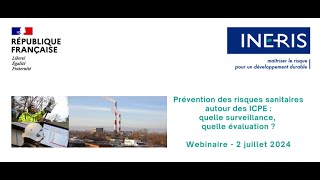 Webinaire Prévention des risques sanitaires autour des ICPE  quelle surveillance quelle évaluation [upl. by Dnomrej58]