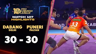 Puneri Paltan Qualify for Top 6 with Comeback Draw v Dabang Delhi  PKL 10 Highlights Match 107 [upl. by Mirella]