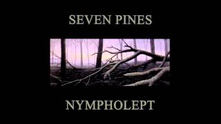 Seven Pines  Forêts [upl. by Collin]