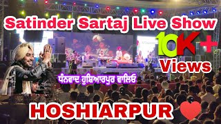 Satinder Sartaj Live Show Hoshiarpur  Hoshiarpur Live  Punjabi Point Live [upl. by Grosz]