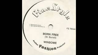 Winsome  Born Free Fine Style 12 1986 [upl. by Hsihsa29]