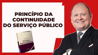 Princípio da Continuidade do Serviço Público [upl. by Aicileb]