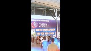 Booth Babussalam Muslim LIFEFEST 2024 ICE BSD Tangerang [upl. by Sirej]