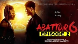 ABATTOIR SEASON 6 EPISODE 1  DAMILOLA MIKE BAMILOYE [upl. by Gemma]