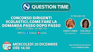 Concorso dirigenti scolastici come fare la domanda passo dopo passo con QUESTION TIME [upl. by Gillmore996]