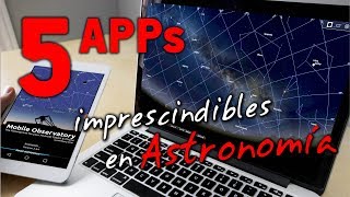 5 APPS imprescindibles en ASTRONOMÍA [upl. by Barbra700]