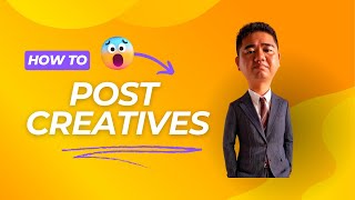 How to Post your Creatives [upl. by Ringsmuth]