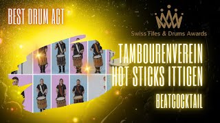 Tambourenverein hot sticks Ittigen  BeatCocktail  Drum Act [upl. by Oberstone]