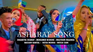 ASHARAF WAA QARAN  SHAADIYA SHARAF  MALYUUN MAANKA  HASSAN GANTAL  BIIBSHE  XAFLADI KENYA 2023 [upl. by Fabiola]