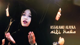 Assalamu Alayka  Siti Hawa [upl. by Aneel]