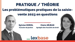 Voies dexécution  Saisievente  les problématiques pratiques pour 2023 [upl. by Aicyla]