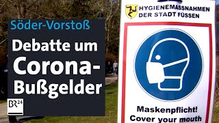 SöderVorstoß Debatte um CoronaBußgelder  BR24 [upl. by Adnor]