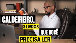 CALDEIREIRO 3 Livros que você Precisa LER [upl. by Emeline]