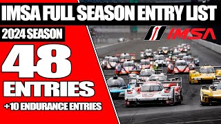 IMSA ENTRY LIST FULL SEASON 2024 REVEALED [upl. by Ddene737]