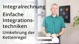 Integralrechnung  Umkehrung der Kettenregel [upl. by Alokin260]