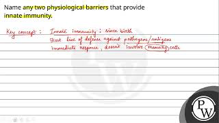 Name any two physiological barriers that provide innate immunity [upl. by Assecnirp285]