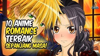 JOMBLO JANGAN IRI Inilah 10 Anime Romance Terbaik Sepanjang Masa [upl. by Gnen651]