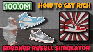 How To Get Rich Buying And Reselling Shoes In Sneaker Resell Simulator Roblox [upl. by Valdemar]