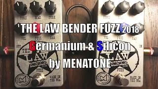 Menatone  The Law Bender Silicon amp Germanium Fuzz 2018 [upl. by Baras914]