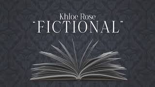 Khloe Rose  Fictional Official Lyric Video [upl. by Svend88]